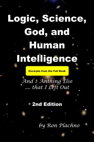 Excerpts from Logic, Science, God, Human Intelligence