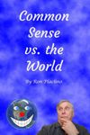 Common Sense vs. The World cover